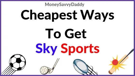 Cheapest Way To Get Sky Sports