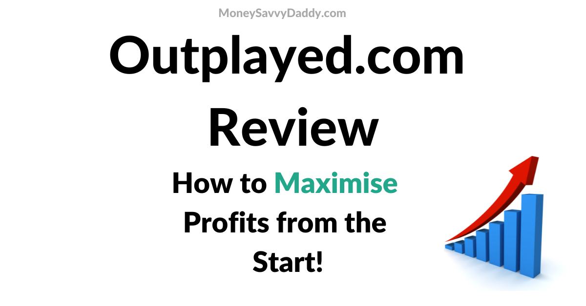 Outplayed Review - How to Maximise Profits from the Start