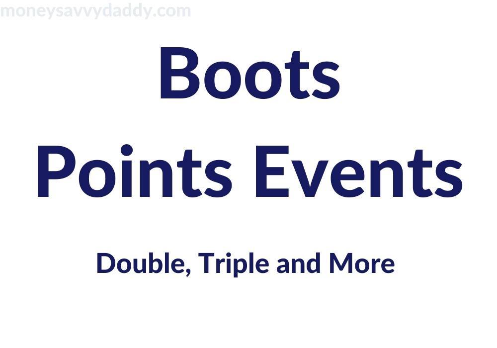 Boots Points Events - Double and Triple
