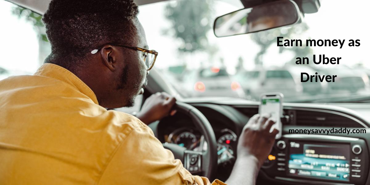 Earn money as an Uber Driver