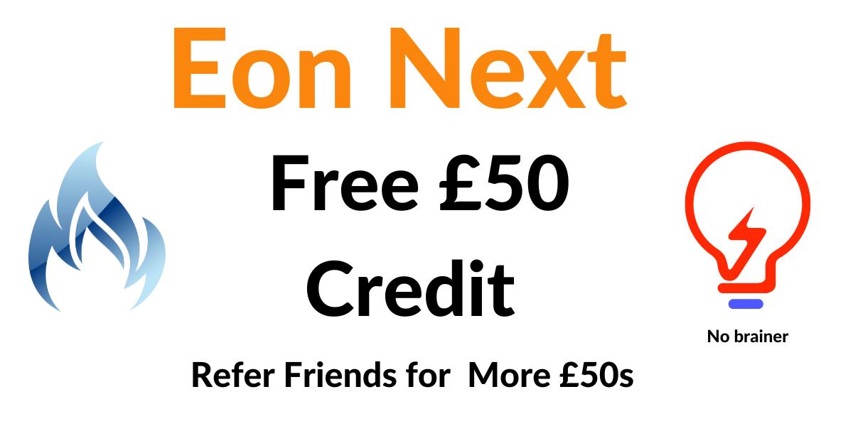 Eon Next Refer a Friend Get £50