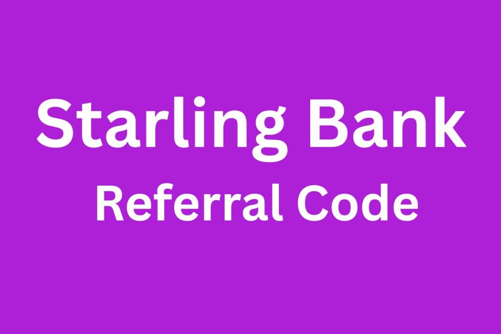 Starling Bank Referral Code
